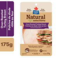 Maple Leaf - Natural Selections Sliced Deli Turkey Breast, Oven Roasted, 175 Gram