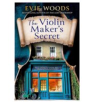 The Violin Maker's Secret - By Evie Woods, 1 Each