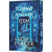 To Snap A Silver Stem - By Sarah A. Parker, 1 Each