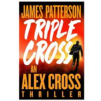 Triple - Cross: An Alex Cross Thriller, 1 Each