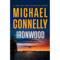Ironwood - A Catalina Novel, By Michael Connelly, 1 Each