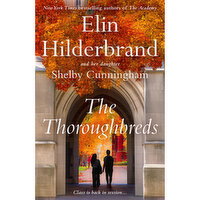 The Thoroughbreds - By Elin Hilderbrand, 1 Each