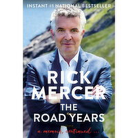 Road - Years The- A Memoir, Continued...By Rick Mercer, 1 Each