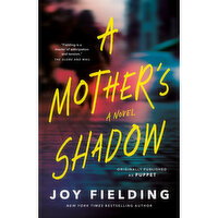A Mother's Shadow - By Joy Fielding, 1 Each