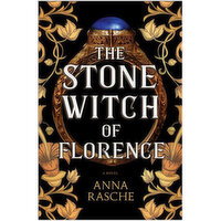 Stone - Witch Of Florence The. A Novel by Anna Rasche, 1 Each