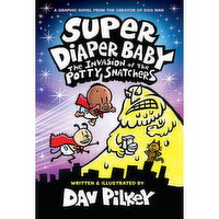 Super Diaper Baby - The Invasion of the Potty Snatchers, Colour Edition, By Dav Pilkey, 1 Each