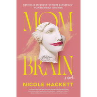 Mom Brain - By Nicole Hackett, 1 Each