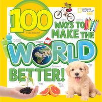 100 Ways to Make World Better! - Book By Lisa M. Gerry, 1 Each