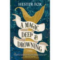 A Magic - Deep & Drowning - A Novel, 1 Each
