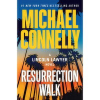 Resurrection - Walk, A Lincoln Lawyer Novel, 1 Each