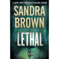 Lethal - A Novel by Sandra Brown, 1 Each