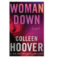 Woman Down - By Colleen Hoover, 1 Each