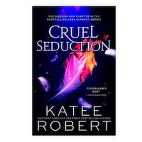 Cruel Seduction - By Katee Robert, 1 Each