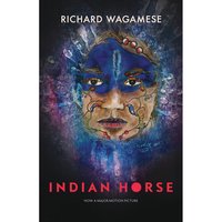 Indian Horse - Book By Richard Wagamese, 1 Each