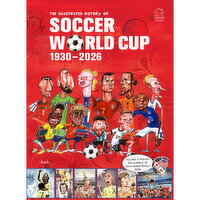 The Illustrated History Of Soccer - World Cup 1930 - 2026, 1 Each