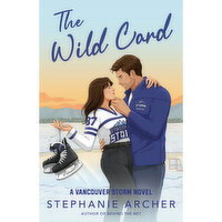 Wild Card The: A Vancouver Storm Novel - By Stephanie Archer, 1 Each