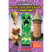 100% Unofficial - The Complete Secret Builder's Guide To Minecraft, 1 Each