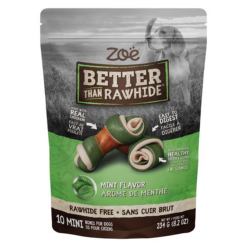 Zoe - Better Than Rawhide Bones Mint