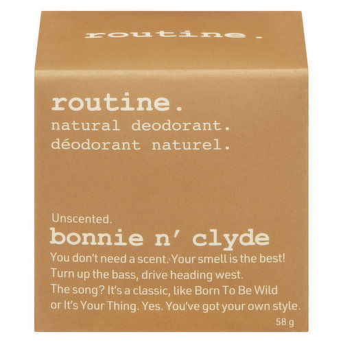 routine. - Natural Deodorant Bonnie N' Clyde