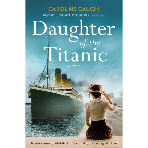 Daughter Of The Titanic - By Caroline Cauchi