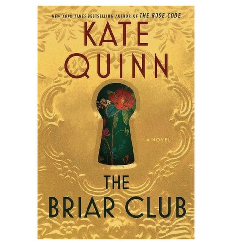 The Briar Club - A Novel By Kate Quinn