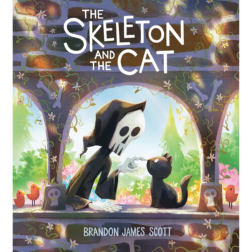 Skeleton And The Cat The - By Brandon James Scott