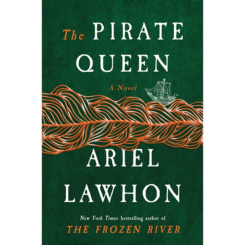 The Pirate Queen - By Ariel Lawhon