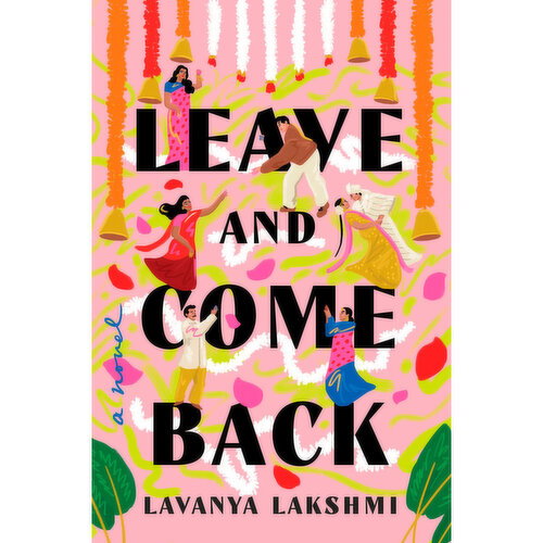 Leave - And Come Back - By Lavanya Lakshmi