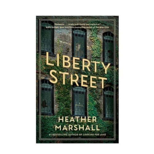 Liberty Street - By Heather Marshall