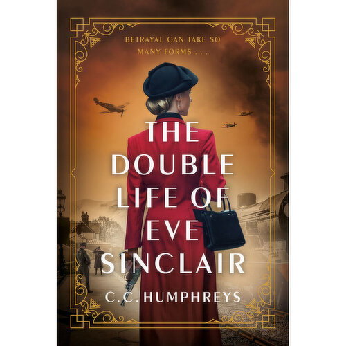 Double - Life Of Eve Sinclair -By C. C. Humphreys