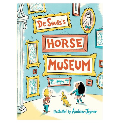 Dr. Seuss's Horse Museum - Book by Dr. Seuss