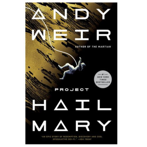 Project Hail Mary - Project Hail Mary A Novel