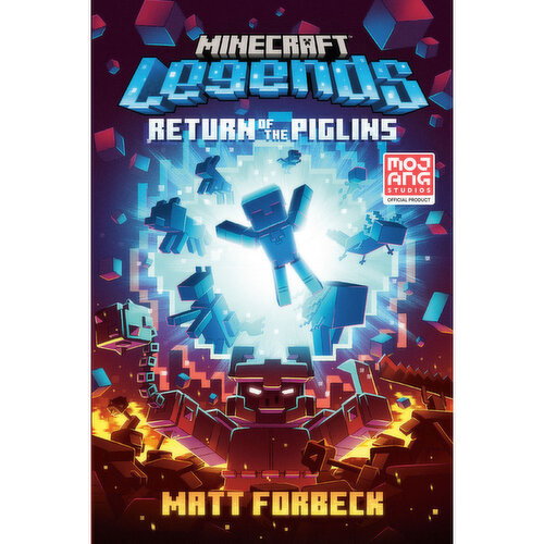Minecraft - Legends Return of the Piglins by Matt Forbeck