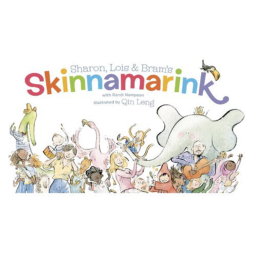 Skinnamarink - Book by Sharon, Lois & Bram