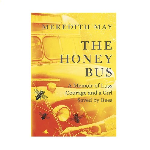 The Honey Bus - Book by Meredith May