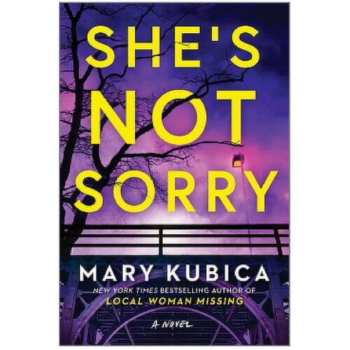 She's - Not Sorry, A Psychological Thriller