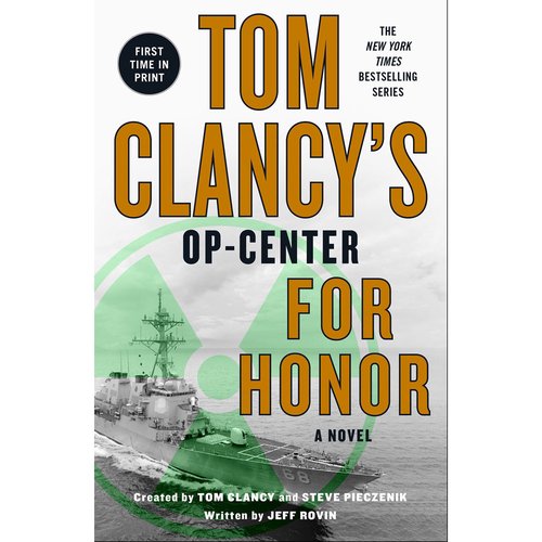 Op-Center for Honor - Novel by Tom Clancy