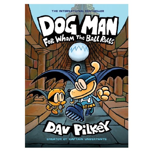 Dog Man - For Whom The Ball Rolls