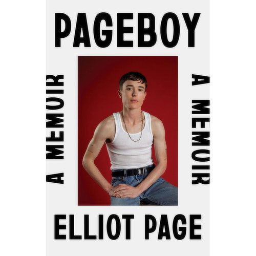 Pageboy: A Memoir - By Elliot Page