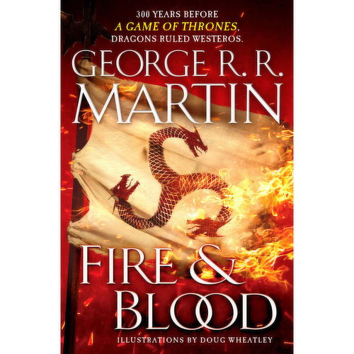 A Game of Thrones - Fire & Blood 300 Years Before