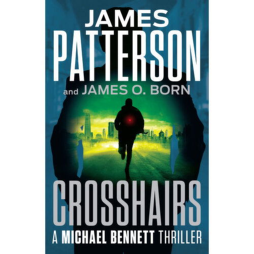 Crosshairs - A Michael Bennett Thriller