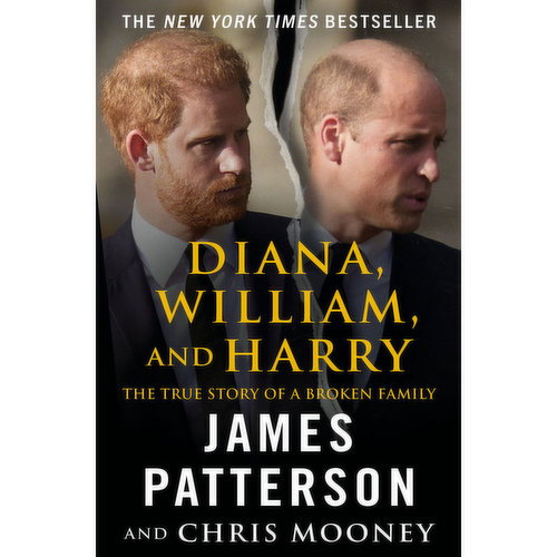 Diana William and Harry - By James Patterson and Chris Mooney