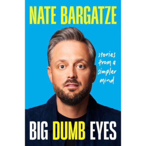 Big - Dumb Eyes: Stories From A Simpler Mind