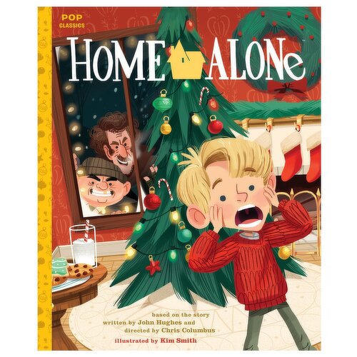 Home Alone: - The Classic Illustrated Storybook