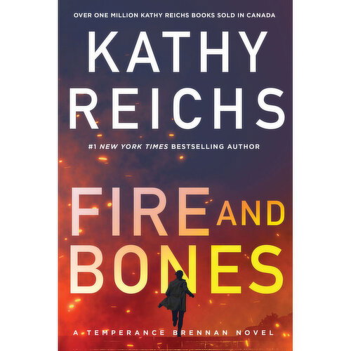 Fire and Bones - By Kathy Reichs