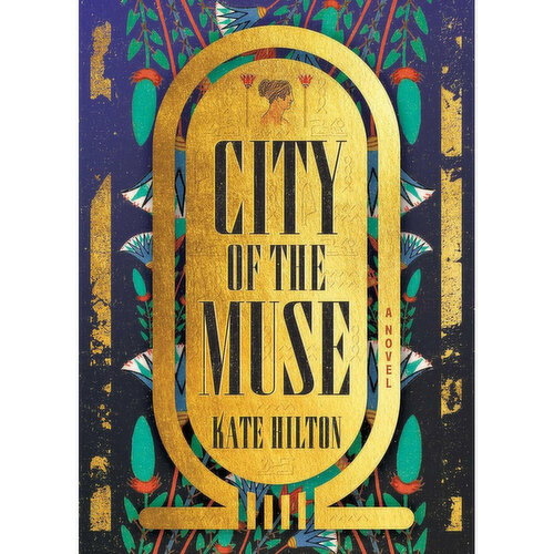 City Of The Muse - By Kate Hilton