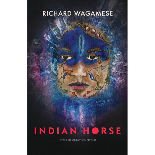 Indian Horse - Book By Richard Wagamese