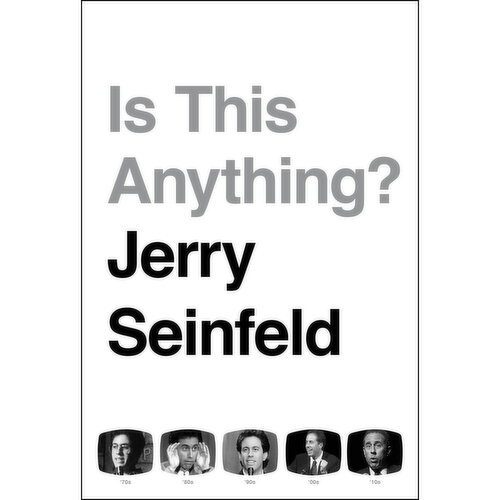Is this Anything ? - By Jerry Seinfeld
