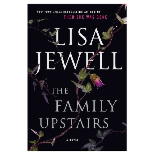 The Family Upstairs - A Novel By Lisa Jewell
